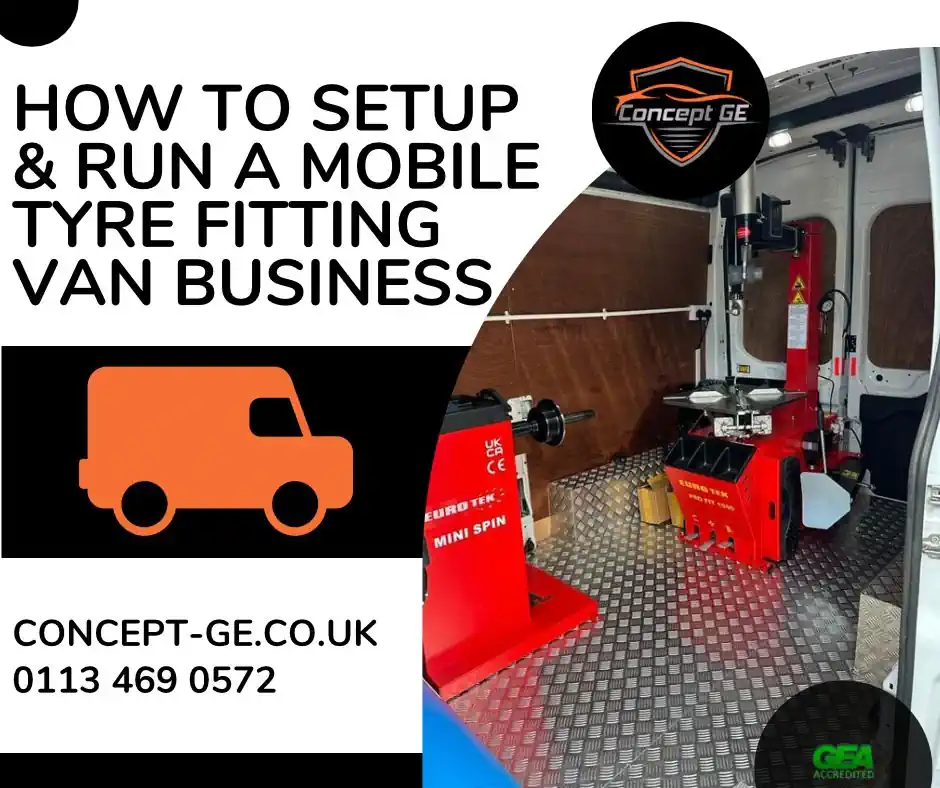 How to setup and run a Mobile Tyre Fitting Van business