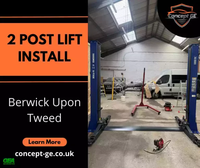 2 post lift installation in Berwick Upon Tweed