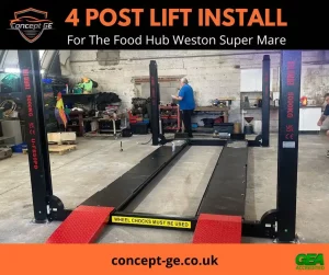 4 Post Lift Install for The Food Hub in Weston Super Mare