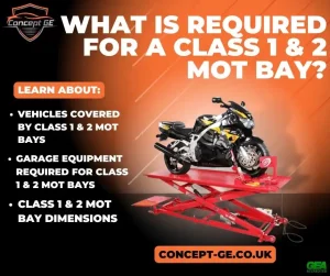 What is required for a Class 1 & 2 MOT bay?